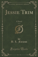 Jessie Trim, Vol. 1