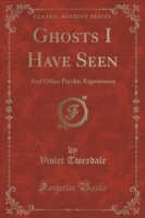 Ghosts I Have Seen