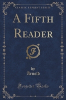 Fifth Reader (Classic Reprint)