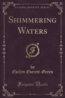 Shimmering Waters (Classic Reprint)