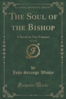 Soul of the Bishop, Vol. 1 of 2