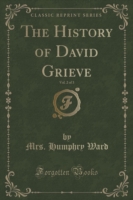 History of David Grieve, Vol. 2 of 3 (Classic Reprint)