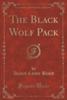 Black Wolf Pack (Classic Reprint)