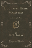 Lucy and Their Majesties