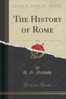 History of Rome, Vol. 3 (Classic Reprint)
