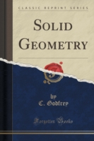 Solid Geometry (Classic Reprint)