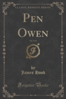 Pen Owen, Vol. 3 of 3 (Classic Reprint)