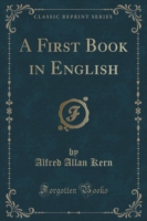 First Book in English (Classic Reprint)