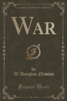 War (Classic Reprint)