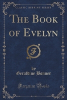 Book of Evelyn (Classic Reprint)