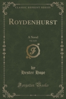 Roydenhurst, Vol. 2 of 3