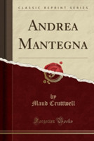 Andrea Mantegna (Classic Reprint)