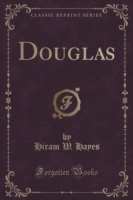 Douglas (Classic Reprint)