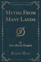 Myths from Many Lands (Classic Reprint)