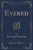 Evered (Classic Reprint)
