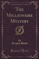 Millionaire Mystery (Classic Reprint)