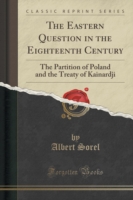 Eastern Question in the Eighteenth Century