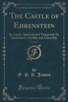 Castle of Ehrenstein, Vol. 1 of 3