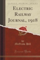 Electric Railway Journal, 1918 (Classic Reprint)