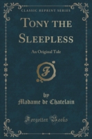 Tony the Sleepless