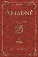 Ariadne, Vol. 1 of 3