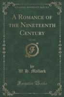 Romance of the Nineteenth Century, Vol. 2 of 2 (Classic Reprint)