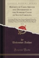 Reports of Cases Argued and Determined in the Supreme Court of South Carolina, Vol. 31