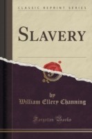 Slavery (Classic Reprint)