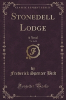 Stonedell Lodge, Vol. 3 of 3