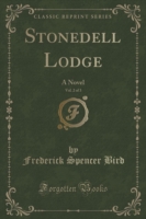 Stonedell Lodge, Vol. 2 of 3