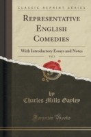 Representative English Comedies, Vol. 3