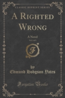 Righted Wrong, Vol. 3 of 3