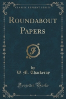 Roundabout Papers (Classic Reprint)