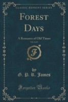 Forest Days, Vol. 2 of 3