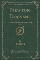 Newton Dogvane, Vol. 2 of 3