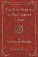 Boy Scouts of Woodcraft Camp (Classic Reprint)