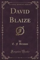 David Blaize (Classic Reprint)