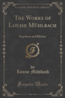 Works of Louise Muhlbach