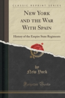 New York and the War with Spain