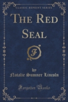 Red Seal (Classic Reprint)