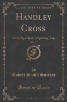 Handley Cross, Vol. 2 of 3