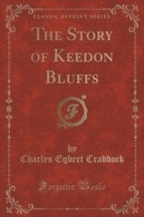 Story of Keedon Bluffs (Classic Reprint)