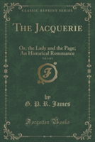 Jacquerie, Vol. 1 of 3