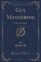 Guy Mannering, Vol. 1 of 2