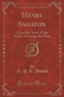 Henry Smeaton, Vol. 3 of 3