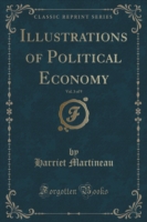 Illustrations of Political Economy, Vol. 3 of 9 (Classic Reprint)