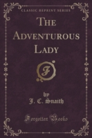 Adventurous Lady (Classic Reprint)