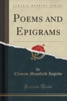 Poems and Epigrams (Classic Reprint)