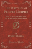 Writings of Prosper Merimee, Vol. 1 of 8