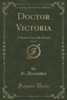 Doctor Victoria, Vol. 2 of 3